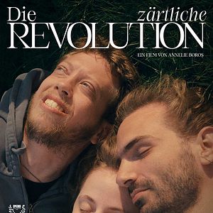 Bilder Die zärtliche Revolution