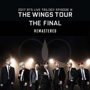 Bilder BTS 2017 Live Trilogy EPISODE III THE WINGS TOUR THE FINAL Remastered