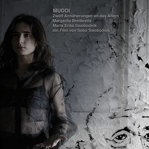 Bilder Muddi - Zwölf Annäherungen an das Altern