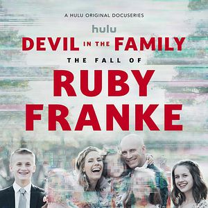 Bilder Devil in the Family: The Fall of Ruby Franke