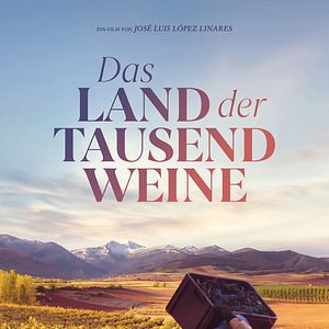 Bilder Das Land der tausend Weine