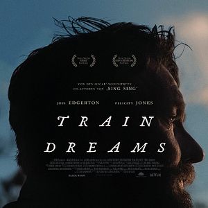 Bilder Train Dreams