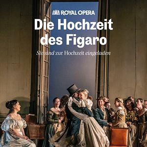 Bilder Royal Ballet and Opera: Die Hochzeit des Figaro