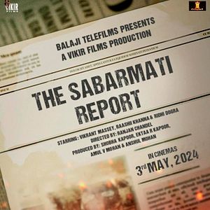 Bilder The Sabarmati Report