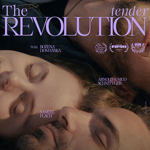 Bilder Die zärtliche Revolution