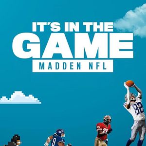 Bilder It's in the Game: Madden NFL
