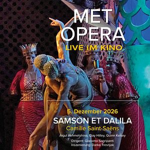 Bilder MET Opera Live im Kino: Samson et Dalila