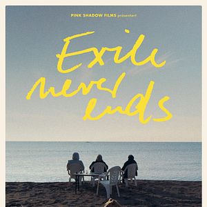 Bilder Exile Never Ends