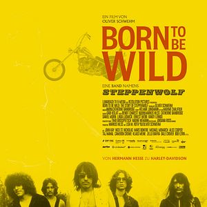 Bilder Born To Be Wild: Eine Band namens Steppenwolf