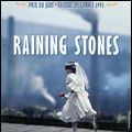 Bilder Raining Stones