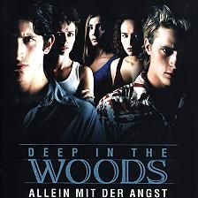 Bilder Deep in the Woods – Allein mit der Angst