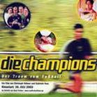 Bilder Die Champions