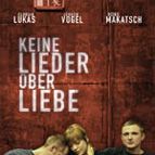 Bilder Keine Lieder über Liebe