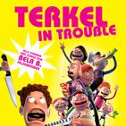 Bilder Terkel In Trouble