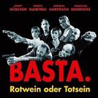 Bilder Basta. Rotwein oder Totsein