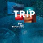 Bilder Trip - Remix Your Experience