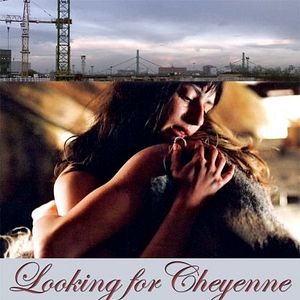 Bilder Looking For Cheyenne