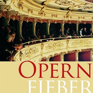 Bilder Opernfieber