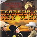 Bilder The Terror of Tiny Town