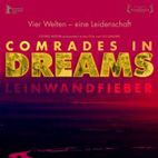 Bilder Comrades In Dreams - Leinwandfieber