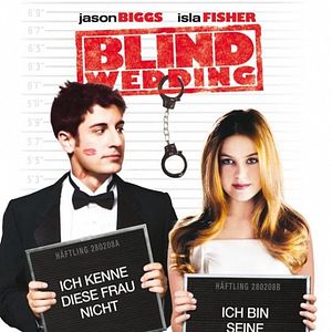 Bilder Blind Wedding - Hilfe, sie hat ja gesagt!