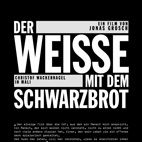 Bilder Der Weiße mit dem Schwarzbrot