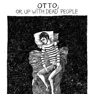 Bilder Otto; or, Up with Dead People