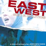 Bilder East/West - Sex & Politics