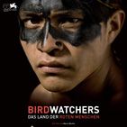 Bilder Birdwatchers – Das Land der roten Menschen