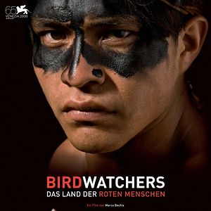 Bilder Birdwatchers – Das Land der roten Menschen