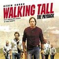 Bilder Walking Tall - The Payback