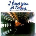 Bilder Ich liebe dich – I love you – Je t'aime