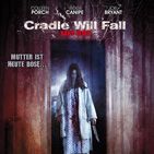 Bilder Cradle Will Fall - Wenn Mutterliebe tödlich wird