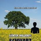 Bilder Günter Wallraff: Schwarz auf Weiß