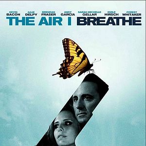 Bilder The Air I Breathe - Die Macht des Schicksals