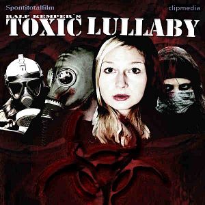 Bilder Toxic Lullaby
