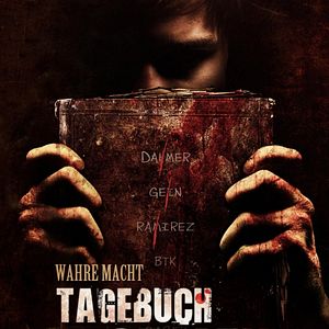 Bilder Wahre Macht - Tagebuch eines Serienkillers