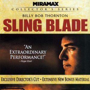 Bilder Sling Blade