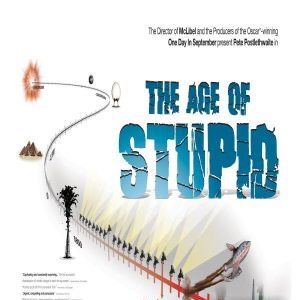 Bilder Age of Stupid