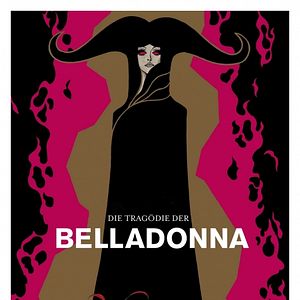 Bilder Die Tragödie der Belladonna