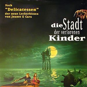 Bilder Die Stadt der verlorenen Kinder