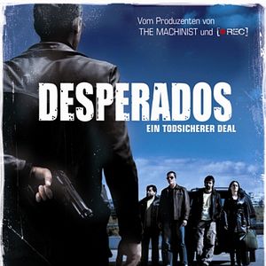 Bilder Desperados - Ein todsicherer Deal