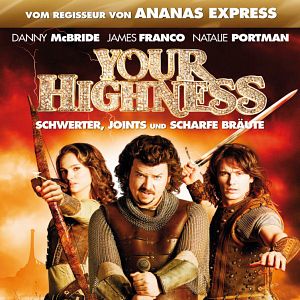 Bilder Your Highness - Schwerter, Joints und scharfe Bräute