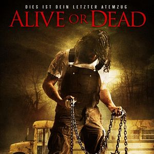 Bilder Alive Or Dead