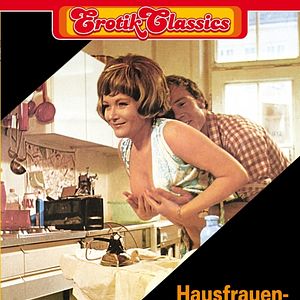 Bilder Hausfrauen-Report: Unglaublich, aber wahr