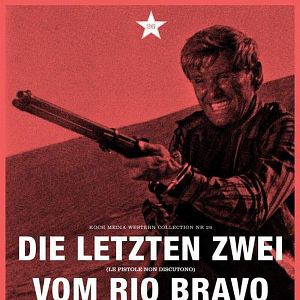 Bilder Die letzten Zwei vom Rio Bravo