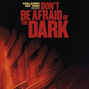 Bilder Don't Be Afraid Of The Dark