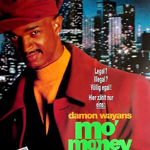 Bilder Mo' Money - Meh' Geld