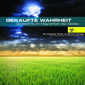 Bilder Gekaufte Wahrheit - Wissenschaft im Magnetfeld des Geldes