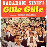 Bilder Hababam Sınıfı Güle Güle
